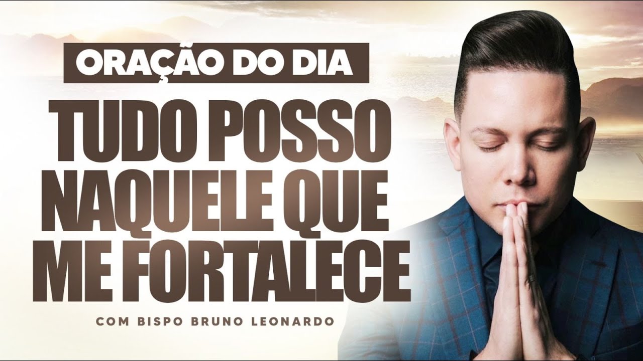 bispo Bruno Leonardo oraçãoes 🛐