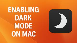 How To Enable Dark Mode on Mac