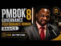 PMBOK 8: Governance Performance Domain Basics (2026 July PMP Exam)
