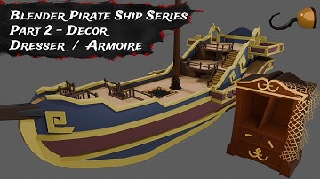 Blender Pirate Ship Series - Part 2 Armoire Decor