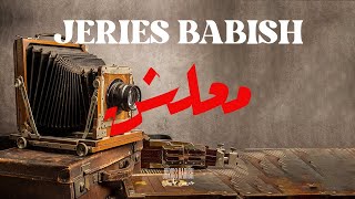 Jeries Babish - Ma3lesh | جريس بابيش - معلِش (Official Lyric Clip) Resimi