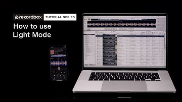 How to use Light mode | Tutorials - rekordbox ver. 6.0 (and after)