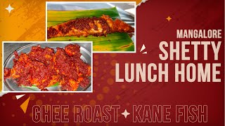 Shetty Lunch Home | Best Seafood Restaurant in Mangalore | Famous Chicken Ghee Roast I Kane fish fry