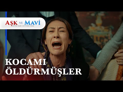 Mahmut, cinayete kurban gitmiş! - Aşk ve Mavi 10. Bölüm