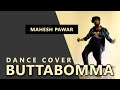 Buttabomma  dance  mahesh pawar choreography