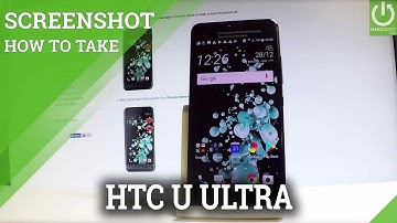 How to Take Screenshot on HTC U Ultra - Capture Screen Methods