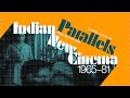 Parallels indian new cinema 19651981  26 april  5 may 2024  oldham theatre trailer