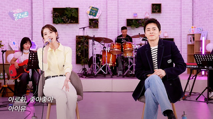 [조각집🎨] '아로하' + '좋아좋아' IU Live Clip (With 조정석)