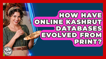 How Have Online Kashrut Databases Evolved From Print? - The Kosher Way