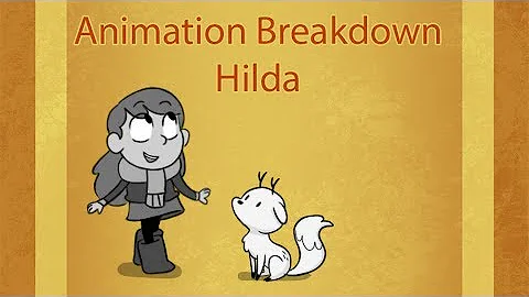 Animation Breakdown: Hilda