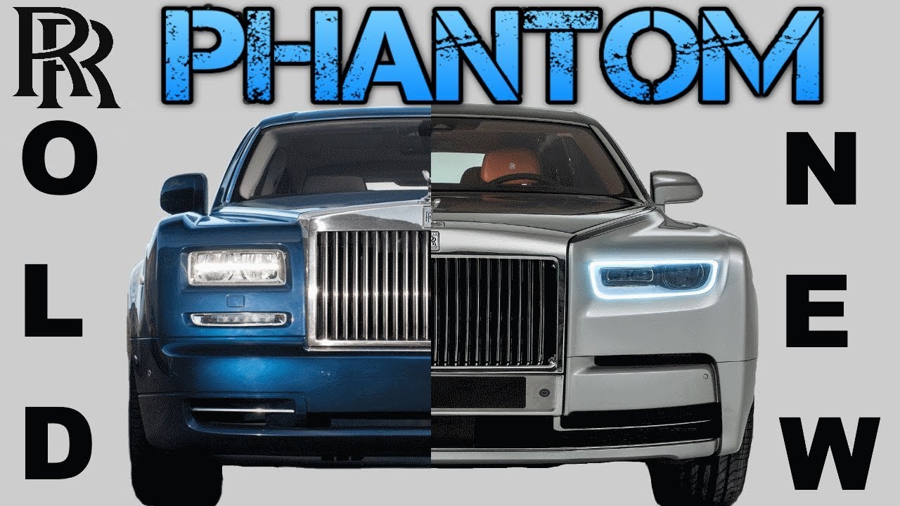 Rolls Royce Phantom Old Vs New 17 Youtube