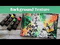 Art Journal with Me - Textured Background and Tim Holtz Wildflowers