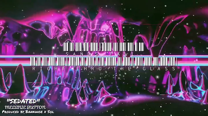 Melanie Button - Sedated (Official Lyric Visualizer)