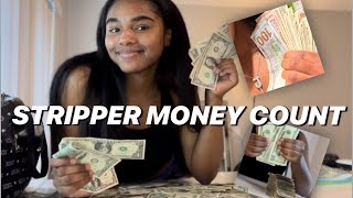 How much money I make in a week as a STRIPPER| STRIPPER MONEY COUNT