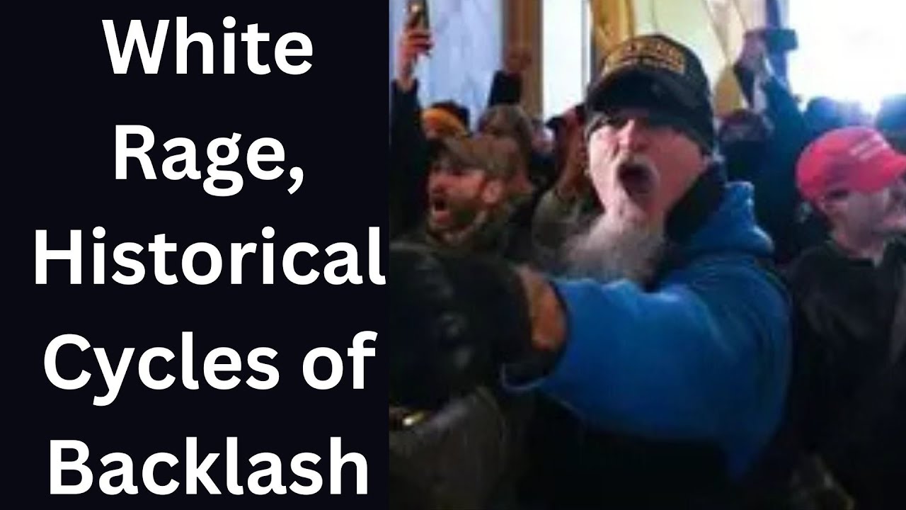 White Rage, Historical Cycles of Backlash