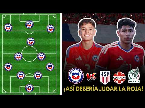 LA ROJA'S IDEAL XI FOR SEPTEMBER FRIENDLIES 🇨🇱 VS 🇺🇸 🇨🇦 🇲🇽