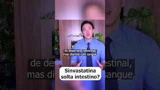 sinvastatina solta intestino? #drjuliomassao #pressãoalta #colesterolalto