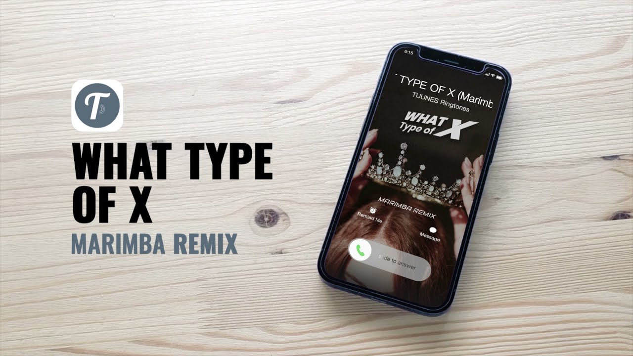 WHAT TYPE OF X Ringtone (Marimba Remix) Ringtone What Type Of X Jessi Tribute Download