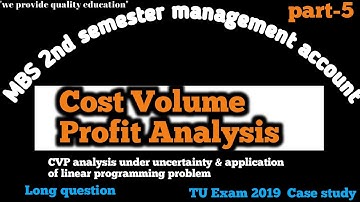 MBS 2nd semester account//cost volume profit analysis//Linear programming model//management account