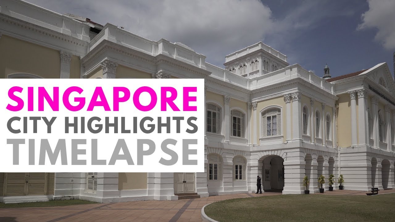SINGAPORE CITY HIGHLIGHTS - TIME LAPSE - YouTube Life with Matt and Nikki