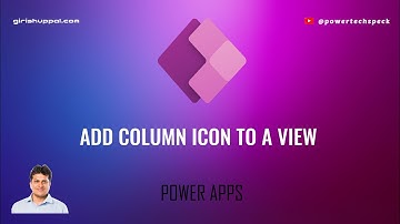 How to add a column icon to a view in a model driven app using simple JavaScript?