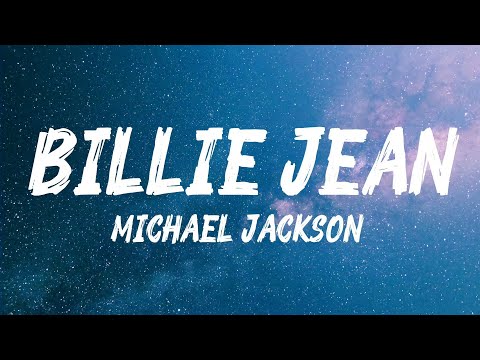 Michael Jackson - Billie Jean (Lyrics)