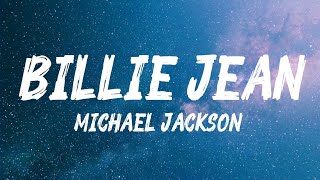 Michael Jackson - Billie Jean (Lyrics)