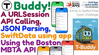 T Buddy   An MBTA SwiftUI App & Final Exam Challenge & Solution w URLSession & SwiftData
