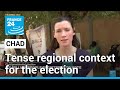 Chad: presidential election to occur in a period of instability in the region • FRANCE 24 English