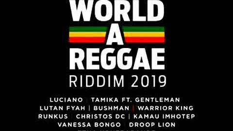 World A Reggae Riddim Mix (Full) Feat. Gentleman, Lutan Fyah, Luciano, (October 2019)
