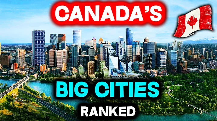 ALL 9 BIG Cities in CANADA Ranked WORST to BEST - DayDayNews