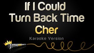 Cher - If I Could Turn Back Time (Karaoke Version) Resimi