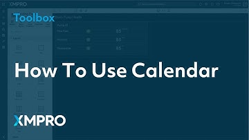How To Use Calendar | XMPRO App Designer