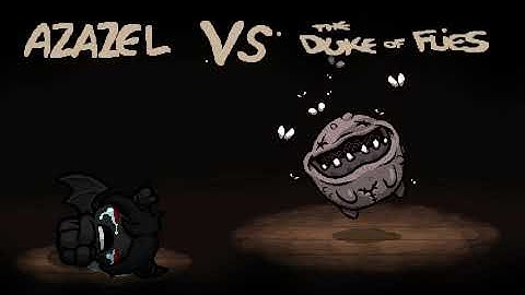 The Binding of Isaac: Azazel vs The Duke Of Flies