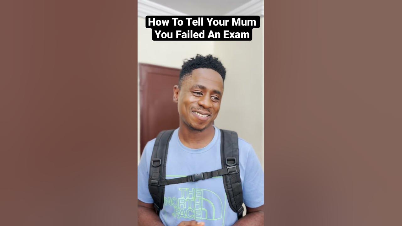this-is-the-best-way-to-tell-your-mum-you-failed-an-exam-shorts-youtube