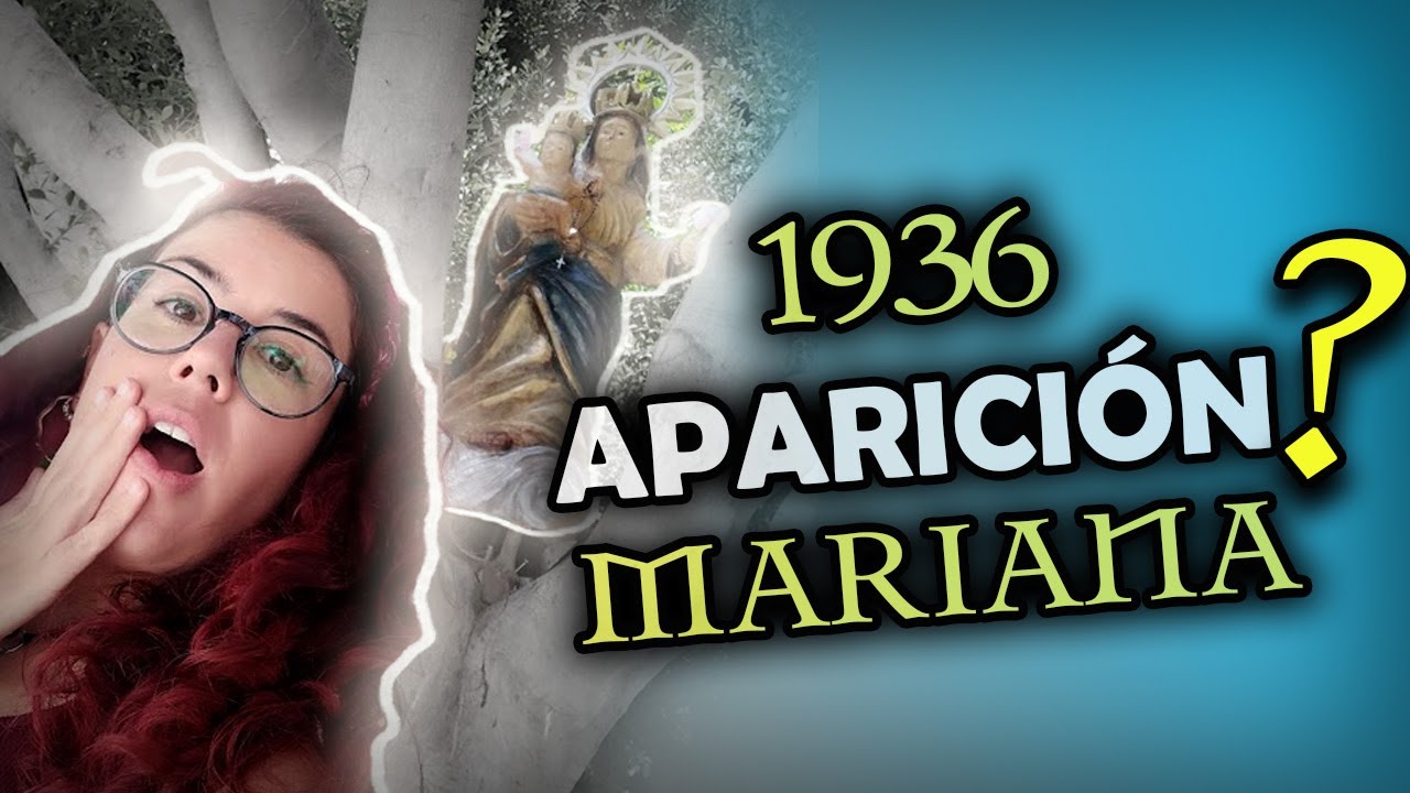 Apariciones de la virgen en España 1936