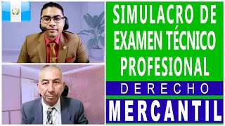 TERCER Simulacro de Examen Privado - Derecho Mercantil - Preguntas del Examen Técnico Profesional