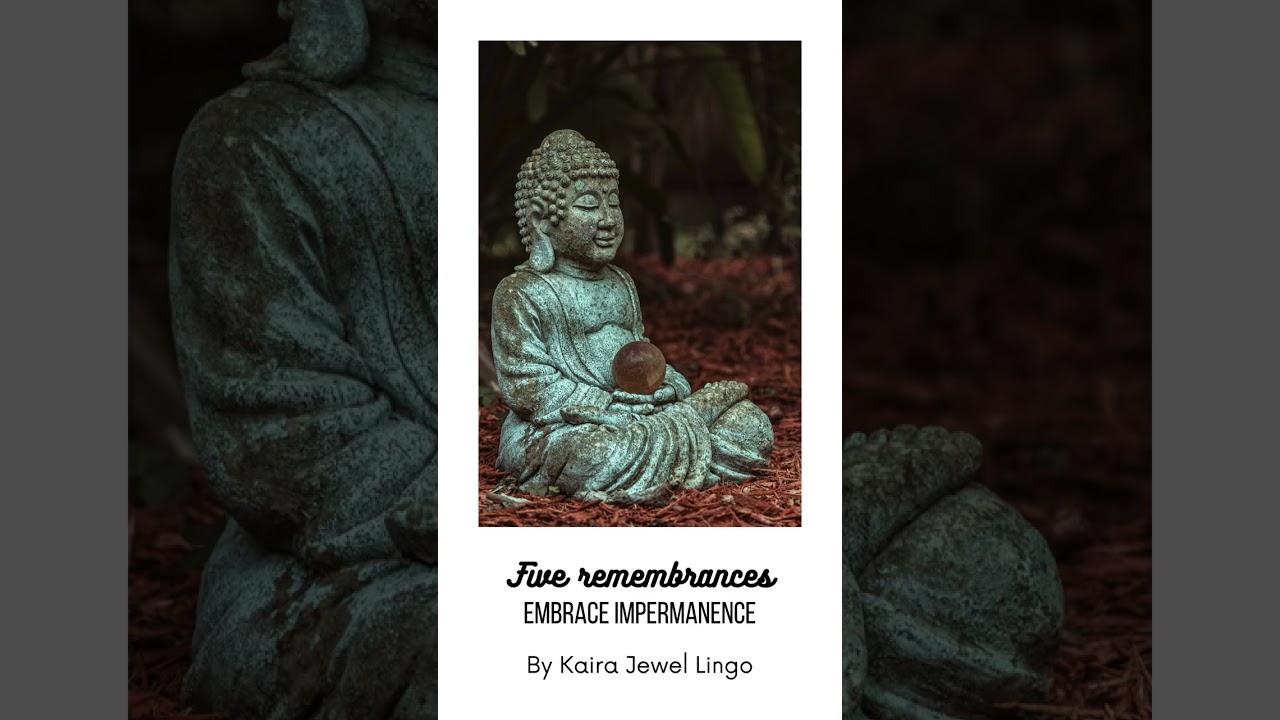 Five Remembrances Meditation