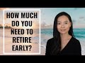 Here&#39;s how to calculate how much you&#39;d need to retire early