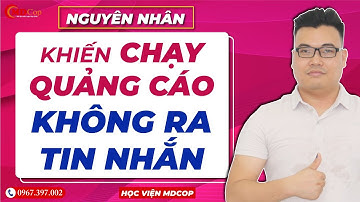 Nguyên nhân khiến Chạy Quảng Cáo Facebook Không Ra Tin Nhắn