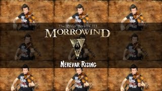 The Elder Scrolls III: Morrowind - Nerevar Rising Violin (Main Theme)