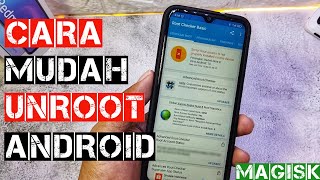 CARA MUDAH UNROOT SEMUA HP ANDROID || Menghapus Akses Root Permanen [ Root Magisk ]