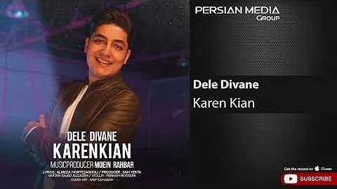 Karen Kian Dele Divane کارن کیان دل دیوانه 