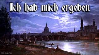 Ich hab mich ergeben [Patriotic German song][+English translation]