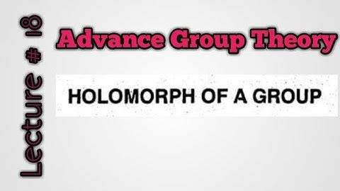 Holomorph of a group