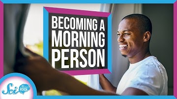 Can You Become a Morning Person?