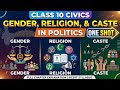 Gender, Religion and Caste in Politics Class 10 | Full Chapter Explanation | One Shot Chapter 3 | 
