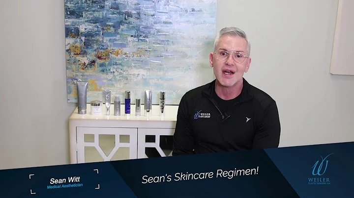 Skincare Regimen: Sean Witt | Weiler Plastic Surge...