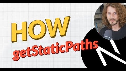 How and why to use getStaticPaths in Next JS
