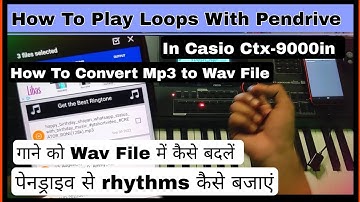How to Convert Mp3 Songs, Karaoke to Wav File. How to Play Loops or Rhythms with Pendrive.